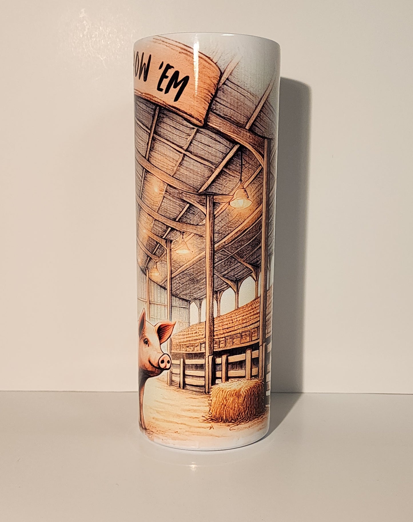 Light Blue-1 Grow 'Em & Show 'Em" Pig Barn Design Tumbler