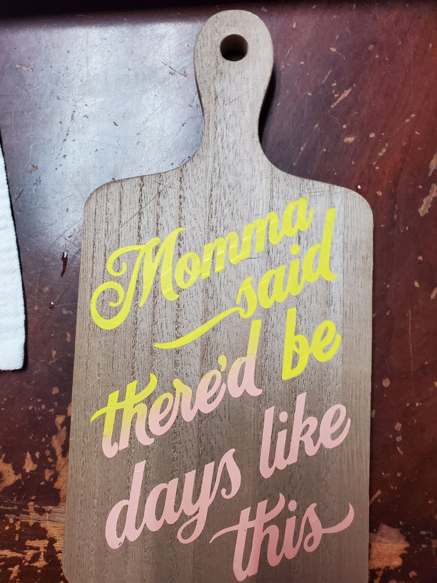 Momma Said Board