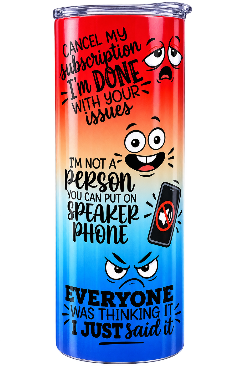 Snarky Sayings Stainless Steel Tumbler-20 oz