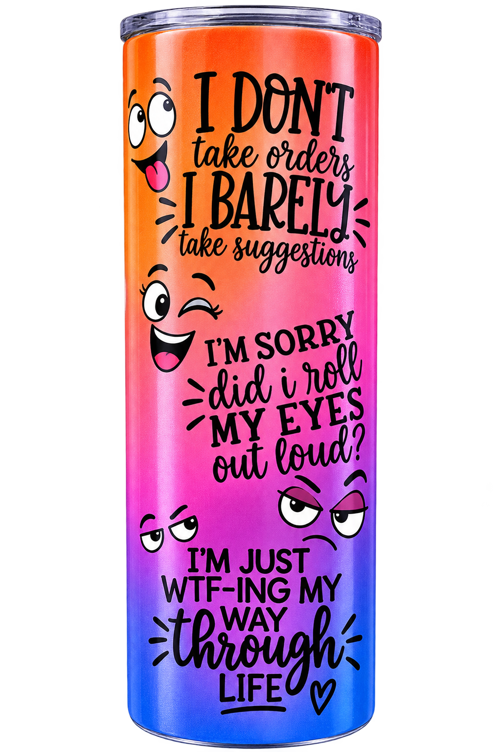 Snarky Sayings Stainless Steel Tumbler-20 oz