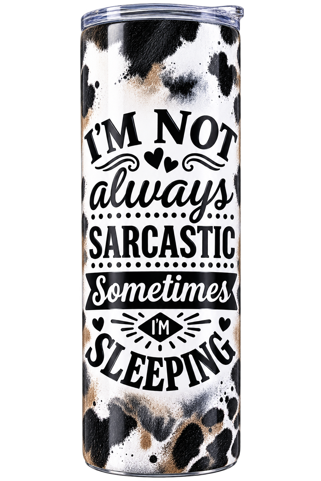 Snarky Sayings Stainless Steel Tumbler-20 oz